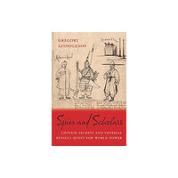 Harvard university press Spies and Scholars (inbunden, eng)