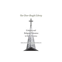 Harvard university press Our Dear-Bought Liberty (inbunden, eng)