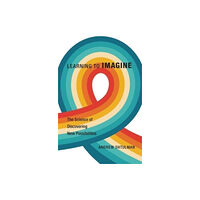 Harvard university press Learning to Imagine (inbunden, eng)