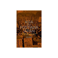 Harvard university press Asia and Postwar Japan (inbunden, eng)