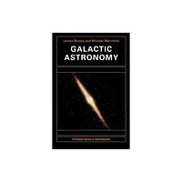 Princeton University Press Galactic Astronomy (häftad, eng)