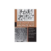 Princeton University Press The End of the Bronze Age (häftad, eng)