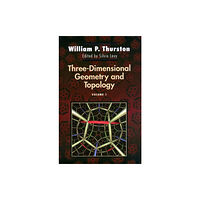 Princeton University Press Three-Dimensional Geometry and Topology, Volume 1 (inbunden, eng)