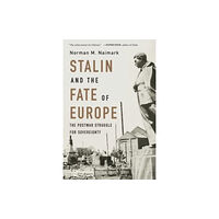 Harvard university press Stalin and the Fate of Europe (häftad, eng)