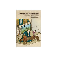 Harvard university press Strange Tales from Edo (inbunden, eng)