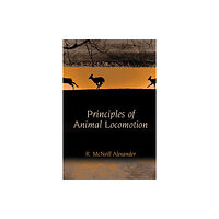 Princeton University Press Principles of Animal Locomotion (häftad, eng)