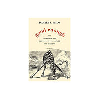 Harvard university press Good Enough (inbunden, eng)