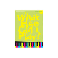 Faber Music Ltd What Else Can I Play? Piano Grade 4 (häftad, eng)