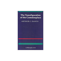 Harvard university press The Transfiguration of the Commonplace (häftad, eng)