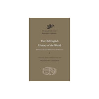 Harvard university press The Old English History of the World (inbunden, eng)