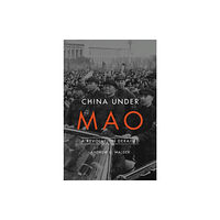 Harvard university press China Under Mao (häftad, eng)