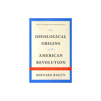 Harvard university press The Ideological Origins of the American Revolution (häftad, eng)