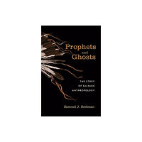 Harvard university press Prophets and Ghosts (inbunden, eng)