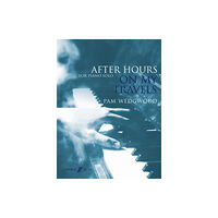 Faber Music Ltd After Hours: On My Travels (häftad, eng)