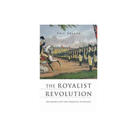 Harvard university press The Royalist Revolution (häftad, eng)