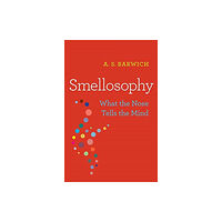 Harvard university press Smellosophy (inbunden, eng)