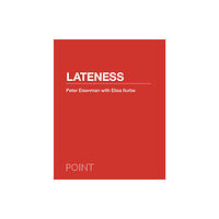 Princeton University Press Lateness (inbunden, eng)