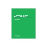 Princeton University Press After Art (inbunden, eng)