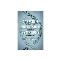 Princeton University Press Darwin's Unfinished Symphony (inbunden, eng)