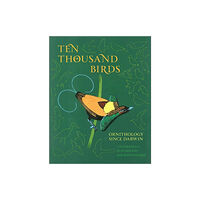 Princeton University Press Ten Thousand Birds (inbunden, eng)