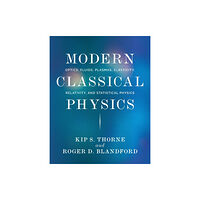 Princeton University Press Modern Classical Physics (inbunden, eng)