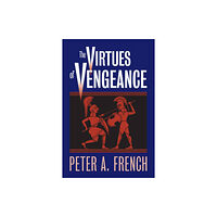 University Press of Kansas The Virtues of Vengeance (inbunden, eng)