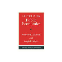 Princeton University Press Lectures on Public Economics (inbunden, eng)