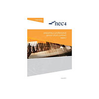 ICE Publishing NEC4: Preparing a Professional Service Contract (häftad, eng)