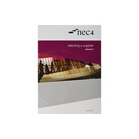 ICE Publishing NEC4: Selecting a Supplier (häftad, eng)