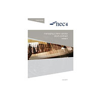 ICE Publishing NEC4: Managing a Term Service Short Contract (häftad, eng)