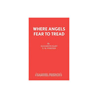 Samuel French Ltd Where Angels Fear to Tread (häftad, eng)