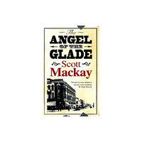 Canongate Books Ltd The Angel of the Glade (inbunden, eng)