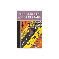 John Wiley & Sons Australia Ltd The Legends of Moonie Jarl (inbunden, eng)