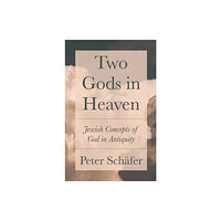 Princeton University Press Two Gods in Heaven (inbunden, eng)