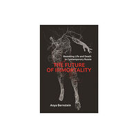 Princeton University Press The Future of Immortality (häftad, eng)