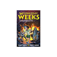 Hachette Australia Wednesday Weeks and the Dungeon of Fire (häftad, eng)