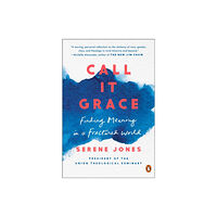 Prentice Hall Press Call It Grace (häftad, eng)