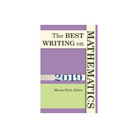 Princeton University Press The Best Writing on Mathematics 2019 (häftad, eng)