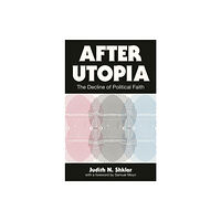 Princeton University Press After Utopia (häftad, eng)