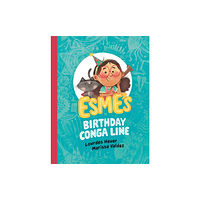 Prentice Hall Press Esme's Birthday Conga Line (inbunden, eng)