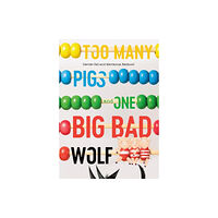 Prentice Hall Press Too Many Pigs And One Big Bad Wolf (inbunden, eng)