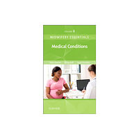 Elsevier Health Sciences Midwifery Essentials: Medical Conditions (häftad, eng)