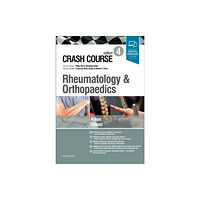 Elsevier Health Sciences Crash Course Rheumatology and Orthopaedics (häftad, eng)