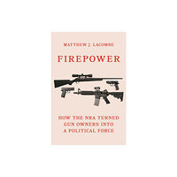 Princeton University Press Firepower (inbunden, eng)