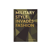 Phaidon Press Ltd Military Style Invades Fashion (inbunden, eng)