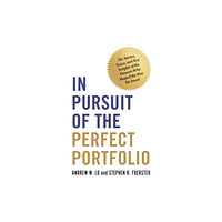 Princeton University Press In Pursuit of the Perfect Portfolio (inbunden, eng)