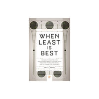 Princeton University Press When Least Is Best (häftad, eng)