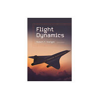 Princeton University Press Flight Dynamics (inbunden, eng)