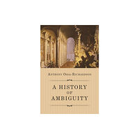 Princeton University Press A History of Ambiguity (häftad, eng)