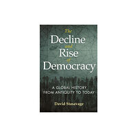 Princeton University Press The Decline and Rise of Democracy (häftad, eng)